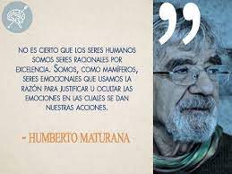 Humberto maturana (born september 14, 1928) is a chilean biologist and philosopher. El Ciudadano On Twitter Imagen Frases De Elciudadano El Biologo Chileno Humberto Maturana Https T Co Kvjiopaqaz