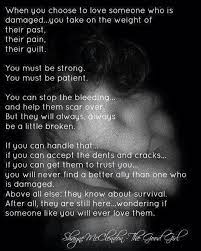 Maybe you would like to learn more about one of these? Loving A Damaged Woman Quotes Quotesgram