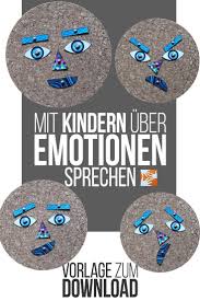Mit Kindern Uber Emotionen Sprechen Kostenloser Download Muttis Nahkastchen Emotionen Gefuhle Und Emotionen Projekte Im Kindergarten