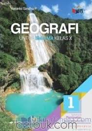 Geografi Untuk Sma Ma Kelas X Kurikulum 2013 Jilid 1 Yasinto Sindhu P Belbuk Com