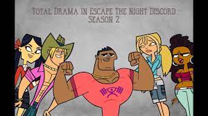 Total Drama x Escape The Night Discord (S2 ~ My Way) - YouTube