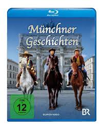 Günther maria halmer münchner geschichten. Munchner Geschichten Blu Ray Jpc