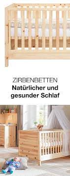 Neben Dem Himmlischen Wald Duft Der Sie Ins Land Der Traume Entfuhrt Hat Zirbenholz Noch Viele Weitere Positive Effekt Kinderzimmer Mobel Zirben Babymobel