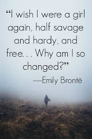 Bronte Quotes About Life Love And Loss Wuthering Heights Quotes Height Quotes Literature Quotes
