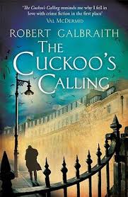 Jk Rowling S Crime Novel Written Under Male Pseudonym Was Rejected By Publisher Before Sales Soared When She Was Revealed As The Author Robert Galbraith Crime Fiction Best Books To Read