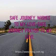 Pin on all is well. Wishes For Safe Journey