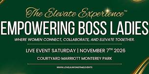 THE ELEVATE EXPERIENCE by Erika: Empowering Boss Ladies