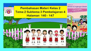 Kunci jawaban tema 2 kelas 2 sd halaman 140, 141, 142, 143, 144, 145, 146, 147 bermain di lingkungan sekolah. Kelas 2 Tema 2 Subtema 3 Pembelajaran 4 Hal 140 147 Bermain Di Lingkunganku Pembahasan Materi Youtube