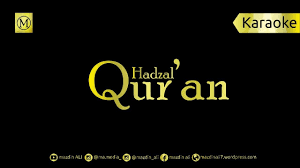 Lirik hadzal qur'an arab dan artinya. Teks Lirik Hadzal Qur An Arab Latin Arti Karaoke