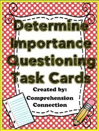 Determining Importance Question Task Cards And Anchor Charts