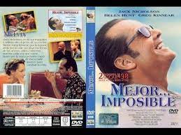 Mejor Imposible Pelicula Completa 1997 Peliculas Completas Peliculas Jack Nicholson
