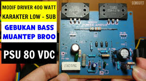 Untuk mendapatkan 400 watt rms pada 4ω maka kita perlu tegangan sebesar : Modif Power 400 Watt Untuk Lapangan Psu 80 Vdc Youtube