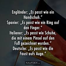 Englander Es Passt Wie Ein Handschuh Spanier Es Passt Kaufdex Witze Lustig Deutsche Witze Witzige Spruche