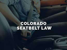 Colorado Seat Belt Law