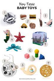 The Best Non Toxic Toys For Babies Toddlers Organic Baby Toys Nontoxic Baby Toys Nontoxic Baby Products