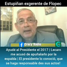¡Ey, Flopec recibe 19 millones, mientras la empresa extranjera Amazonas  Tanker se lleva 200 millones! , El exministro Johnny Estupiñán, yo Ayudé al  Presidente en las elecciones del 2017