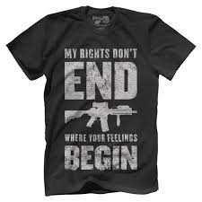 My Rights Don T End Where Your Feelings Begin Funny T Shirt Sayings Funny Shirt Sayings Dude Shirt