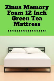 Zinus Memory Foam 12 Inch Green Tea Mattress Review Mattresses Reviews Mattress Zinus