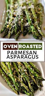 Oven Roasted Parmesan Asparagus Recipe Parmesan Asparagus Asparagus Parmesan Recipes Easy Asparagus Recipes