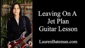 Play along with guitar, ukulele, or piano with interactive chords and diagrams. Leaving On A Jet Plane Chords Chart Guitar Lesson Lauren Bateman