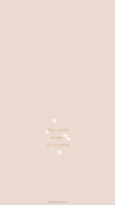 Download iphone minimalist wallpapers hd, beautiful and cool high quality background images collection for your device. The Earth Laughs In Flowers Wallpaper Background Poster Bunga Latar Belakang Gambar