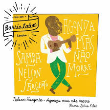 Get all the lyrics to songs by nelson sargento and join the genius community of music scholars to learn the meaning behind the lyrics. Nelson Sargento Agoniza Mas Nao Morre Barrio Latino Edit Free Download By Barrio Latino Music