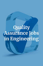 Quality Assurance Jobs In Engineering Engineering Jobs Engineering Consulting Industrial Engineering