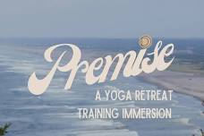 PREMISE : A Yoga Retreat Training Immersion