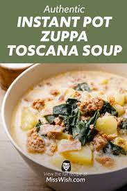 Classic And Authentic Instant Pot Zuppa Toscana Soup Miss Wish Recipe Zuppa Toscana Soup Instant Pot Soup Recipes Beef Recipes Easy Quick