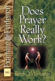 See full list on exploregod.com Does Prayer Really Work Examine The Evidence Amazon De Muncaster Ralph O Fremdsprachige Bucher