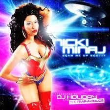 Two ash publications in december may be responsible. Nicki Minaj Beam Me Up Scotty Lyrics And Tracklist Genius