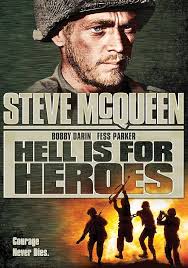 Hell is for Heroes : Siegel, Don, McQueen, Steve, Darin, Bobby, Parker,  Fess, Guardino, Harry, Coburn, James, Kellin, Mike, Adams, Nick, Newhart,  Bob: Amazon.com.mx: Películas y Series de TV