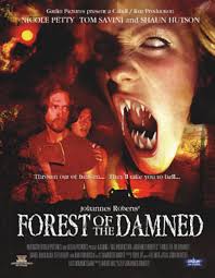 Forest of the Damned (2005) - User reviews - IMDb