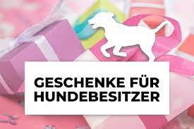 58 Originelle Geschenke Fur Hundebesitzer 2021 Hundefunde