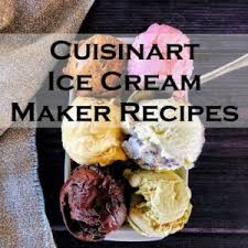 Stir in the heavy cream and vanilla. Cuisinart Ice Cream Maker Recipes Easy And Delicious