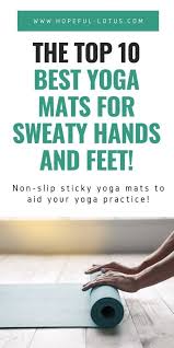 The Top 10 Best Yoga Mats For Sweaty Hands And Feet Through The Phases Corkyogamat Are You A Hot Yoga Or Vinyasa A In 2020 Yoga Mats Best Hot Yoga