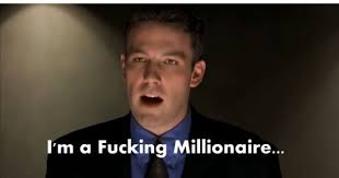 That internet stock that shot through the roof. Ben Affleck In Boiler Room Classic Speech Movie Quotes Motivation Professional Wear