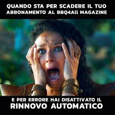 NO PANIC! NIENTE PANICO, STATE CALMI! ** Se siete tra i ** VECCHI  ABBONATI** del BBQ4All Magazine (ovvero tra coloro che hanno acquistato  l'abbonamento a dicembre-gennaio e fatto il rinnovo a