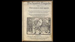 His plays are based on the theory of the four humors or elements (fire, water, air and soil) and they are less beautiful and less attractive than. Kyd S Spanish Tragedy 1615 The British Library