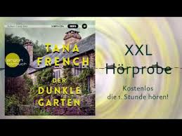 She always take you down a real rabbit hole. Xxl Horstunde Tana French Der Dunkle Garten Youtube