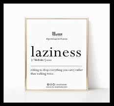 Today S Word On Dandydefinitions Laziness Definition Of Laziness The Quality Of Being Unwilling To Work Or Use Energy In 2020 Definitions Words Place Card Holders
