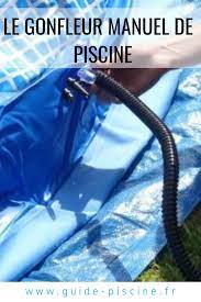 le gonfleur manuel de piscine guide piscine fr piscine gonflable piscine gonfleur
