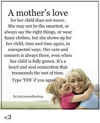 The back cover of dr. A Mother S Love For Her Child Does Not Waver She May Not Be The Smartest Or Always Say The Right Things Or Wear Fancy Clothes But She Shows Up For Her Child
