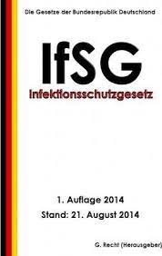 § 1 zweck des gesetzes. Infektionsschutzgesetz Ifsg G Recht 9781500912390