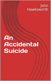 An Accidental Suicide