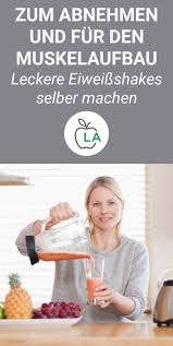 Eiweissshake Selber Machen 7 Rezepte Zum Abnehmen Fur Den Muskelaufbau Eiweissshake Selber Machen Abnehmen Und Muskelaufbau Rezepte Abnehmen