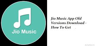 Jio Music App Old Version Download How To Get Jioupdate