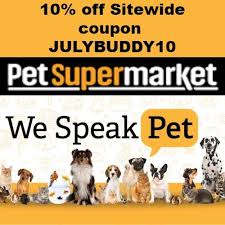 Pet Supermarket Coupon 10 Off Sitewide Code Julybuddy10 In 2020 Pet Supermarket Supermarket Coupons Supermarket