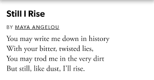 Still I Rise By Maya Angelou Excerpt Still I Rise Maya Angelou Quotes Still I Rise Tattoo