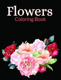 Here are coloring pages inspired by the beauties of nature: Flowers Coloring Book Flower Coloring Book Seniors Adults Large Print Easy Coloring Flowers Coloring Books For Adults Relaxation Coloring Book Sumu 9798550358443 Amazon Com Books